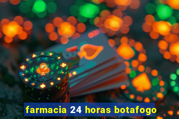 farmacia 24 horas botafogo